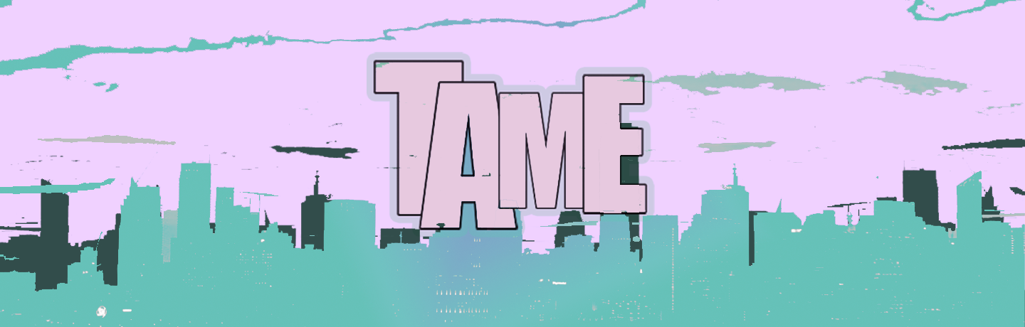 Tame banner